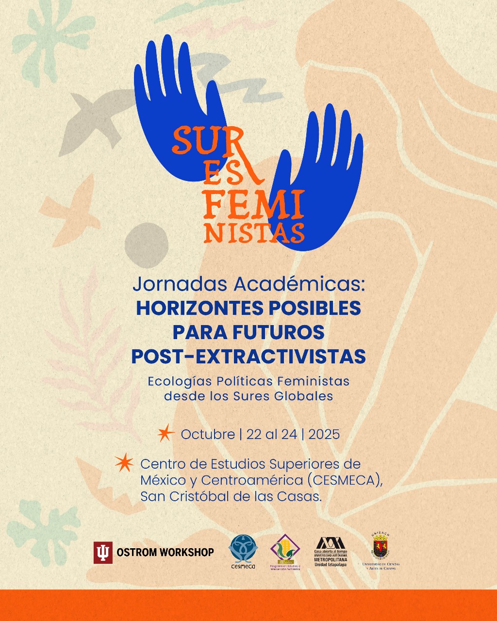  I Jornadas Académicas “Horizontes posibles para futuros post-extractivistas” Ecologías políticas feministas desde los Sures Globales 